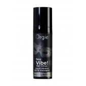 Гель для массажа ORGIE Sexy Vibe High Voltage с эффектом вибрации - 15 мл. - ORGIE - купить с доставкой в Нефтекамске