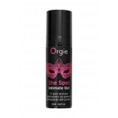 Интимный гель для G-точки ORGIE She Spot с возбуждающим эффектом - 15 мл. - ORGIE - купить с доставкой в Нефтекамске