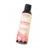 Интимный гель на водной основе All-Natural Strawberry с ароматом клубники - 150 мл. - ORGIE - купить с доставкой в Нефтекамске