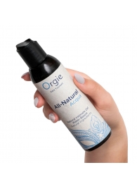 Интимный гель на водной основе Orgie All-Natural Acqua - 150 мл. - ORGIE - купить с доставкой в Нефтекамске