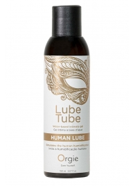 Интимный гель на водной основе Lube Tube Human Lube - 150 мл. - ORGIE - купить с доставкой в Нефтекамске
