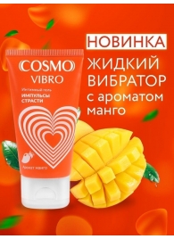 Возбуждающий интимный гель Cosmo Vibro с ароматом манго - 50 гр. - Биоритм - купить с доставкой в Нефтекамске