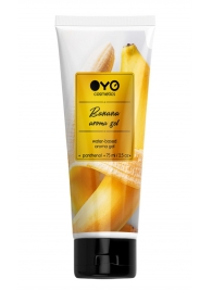 Лубрикант на водной основе OYO Aroma Gel Banana с ароматом банана - 75 мл. - OYO - купить с доставкой в Нефтекамске