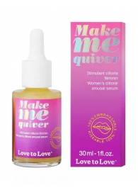 Возбуждающие капли для клитора Make Me Quiver - 30 мл. - Love to Love - купить с доставкой в Нефтекамске