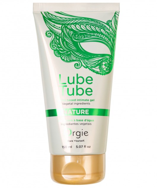 Интимный гель на водной основе Lube Tube Nature - 150 мл. - ORGIE - купить с доставкой в Нефтекамске