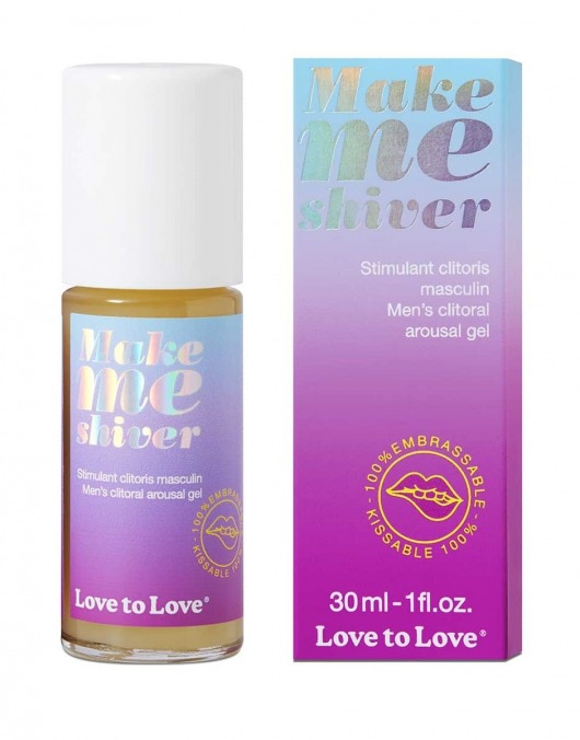 Возбуждающий гель для пениса Make Me Shiver - 30 мл. - Love to Love - купить с доставкой в Нефтекамске